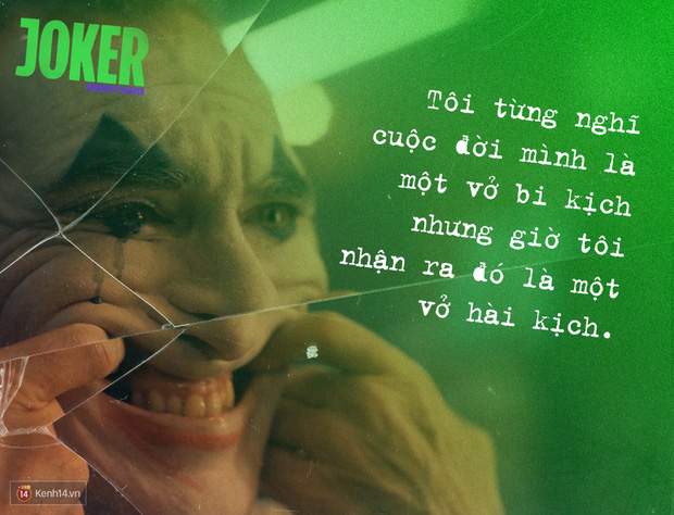 7 câu thoại ám ảnh của Joker: Tôi từng nghĩ cuộc đời mình là một vở bi kịch nhưng giờ tôi nhận ra đó là một vở hài kịch - Hình 1