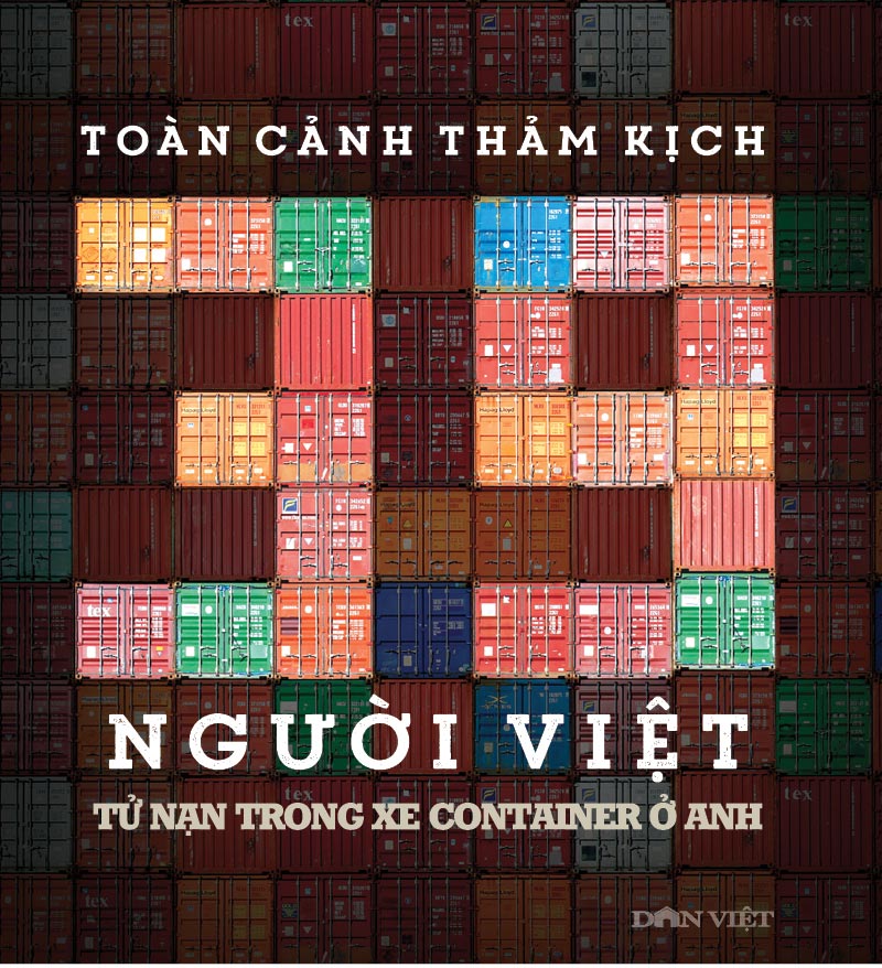 Infographic: Toàn cảnh 39 người Việt chết trong xe container ở Anh - Hình 1