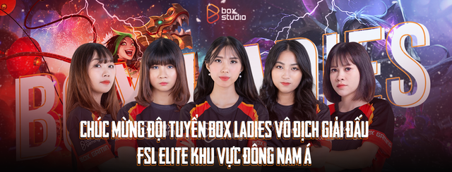 Box Ladies chính thức trở thành Tân Nữ Vương FSL 2019, Việt Nam giữ vững ngôi vị thống trị LMHT Đông Nam Á - Hình 4