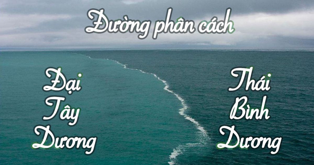 Tại sao có đường phân cách giữa Đại Tây Dương và Thái Bình Dương? - Hình 2