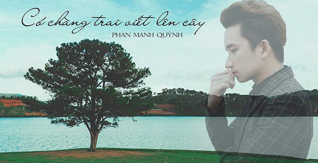 Lời bài hát Có chàng trai viết lên cây (Lyrics) - Phan Mạnh Quỳnh - Hình 1