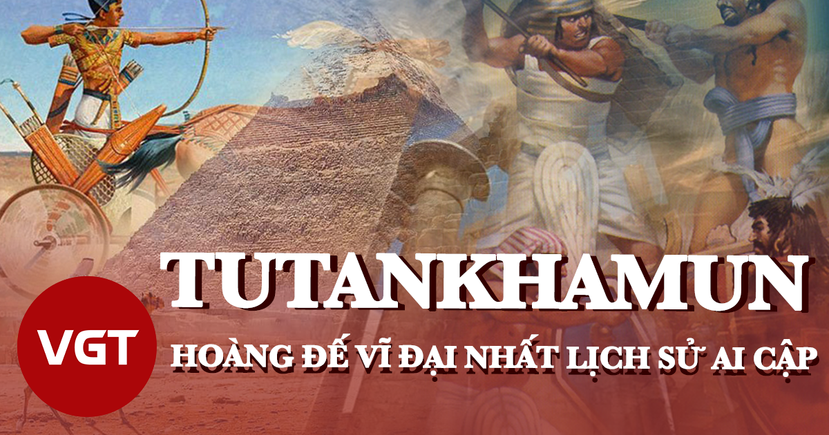 Tutankhamun - Vị Hoàng Đế vĩ đại nhất lịch sử Ai Cập và cái chết bí ẩn - Hình 2