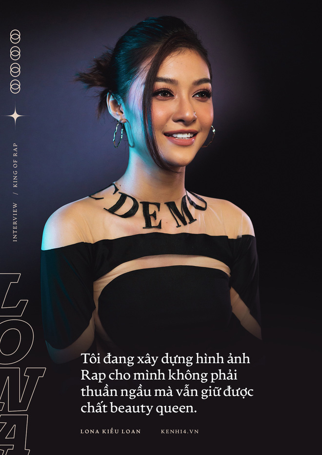 Lona Kiều Loan: Mọi người cứ nghĩ thi King Of Rap để nổi tiếng, thật ra ngôi Á hậu đã cho tôi quá nhiều rồi! - Hình 7