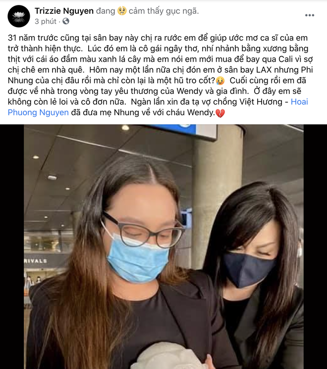 Trizzie Phương Trinh đón Phi Nhung về Mỹ: 31 năm trước chị ra rước em bằng xương bằng thịt, nay chỉ còn lại là một hũ tro cốt - Hình 1
