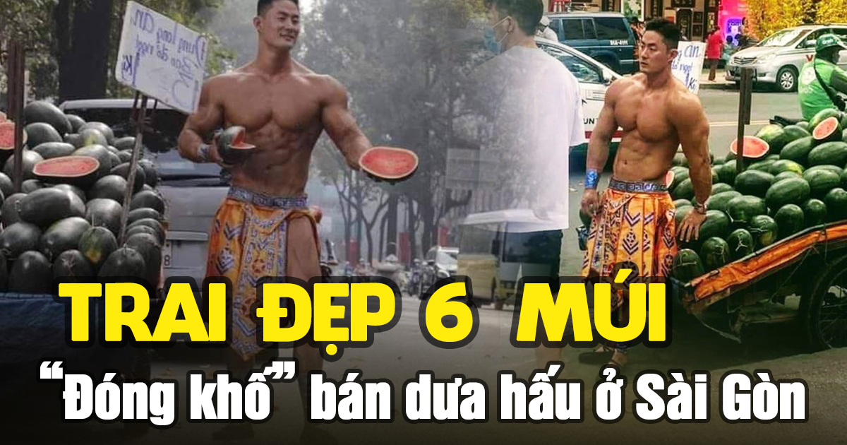 Trai đẹp 6 múi, mặc như đóng khố bán dưa hấu trên đường Sài Gòn hot như tài tử - Hình 7