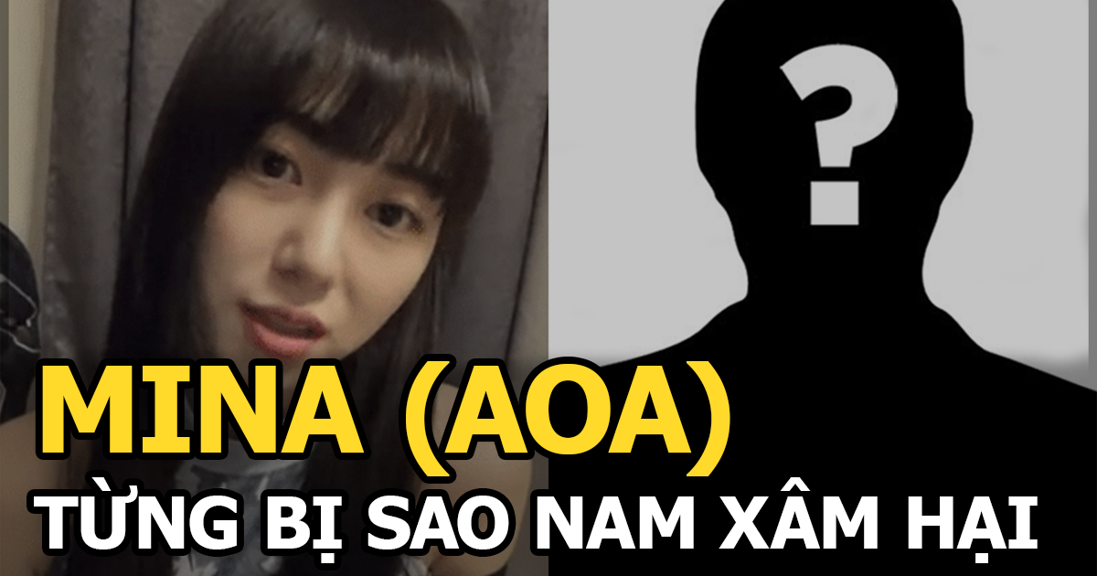 Mina (AOA) tiết lộ từng bị xâm hại bởi một sao nam hạng A - Hình 4