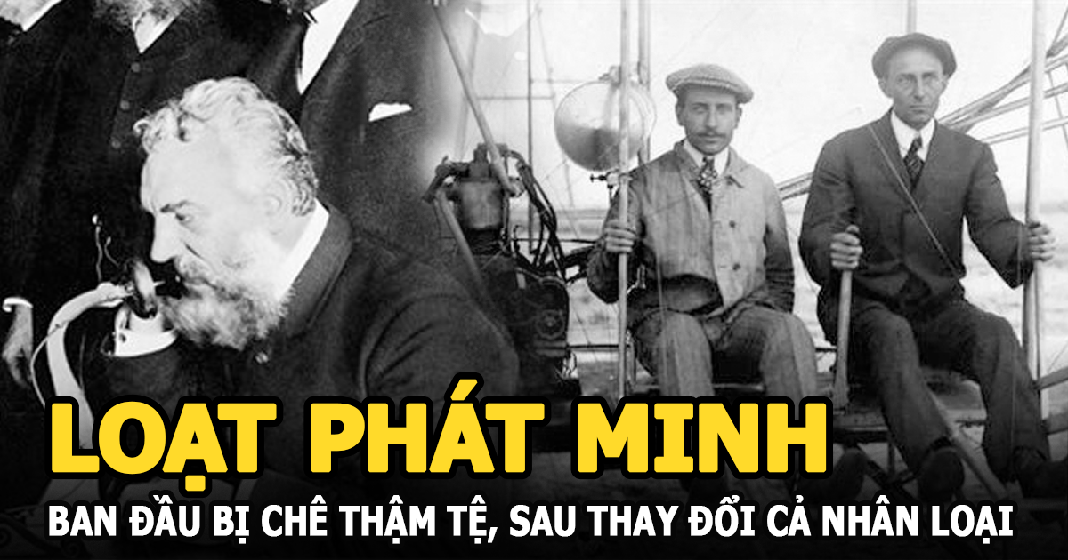 Máy bay, điện thoại và loạt phát minh ban đầu bị chê thậm tệ, sau thay đổi cả nhân loại - Hình 4