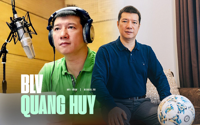 BLV Quang Huy: Cuộc đời toàn cua gắt, lần đầu phát sóng chỉ được vài chục nghìn, ăn 10 - 20 bát cơm để bình luận xuyên đêm - Hình 1