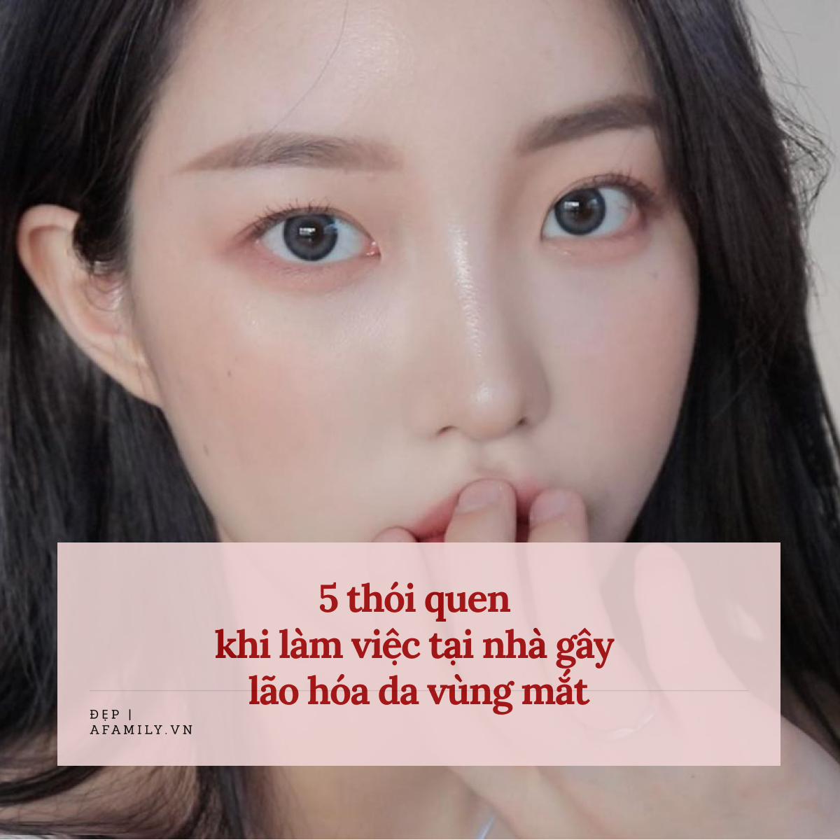 5 thói quen hình thành quầng thâm, nếp nhăn mà 80% các chị em đều mắc phải khi làm việc tại nhà - Hình 1