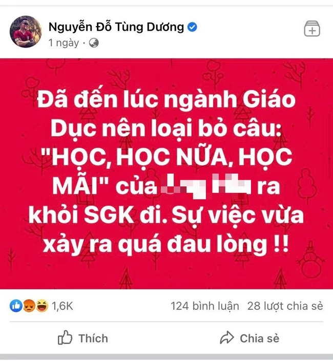 Diễn viên Tùng Dương gây tranh cãi: Nên loại bỏ câu HỌC, HỌC NỮA, HỌC MÃI khỏi sách giáo khoa - Hình 3