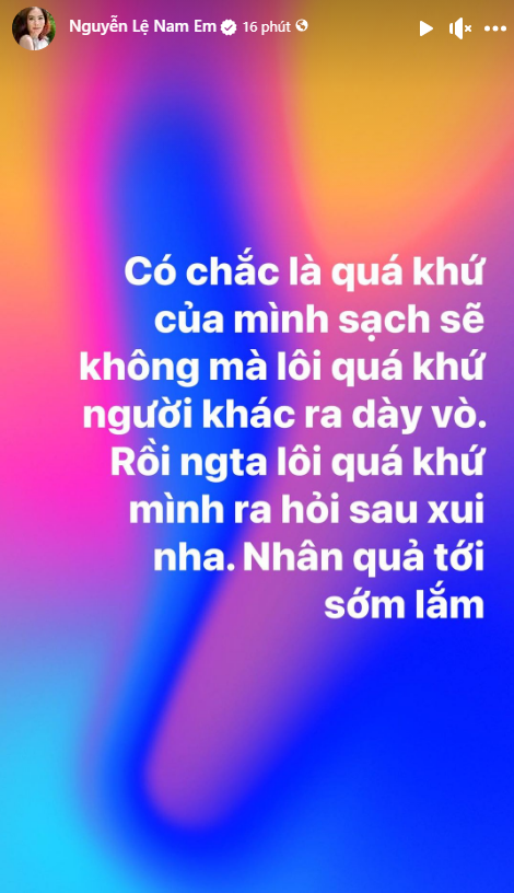 Chồng sắp cưới bị b.óc p.hốt, Nam Em gay gắt: Có chắc quá khứ của mình sạch sẽ không mà dày vò người khác - Hình 2