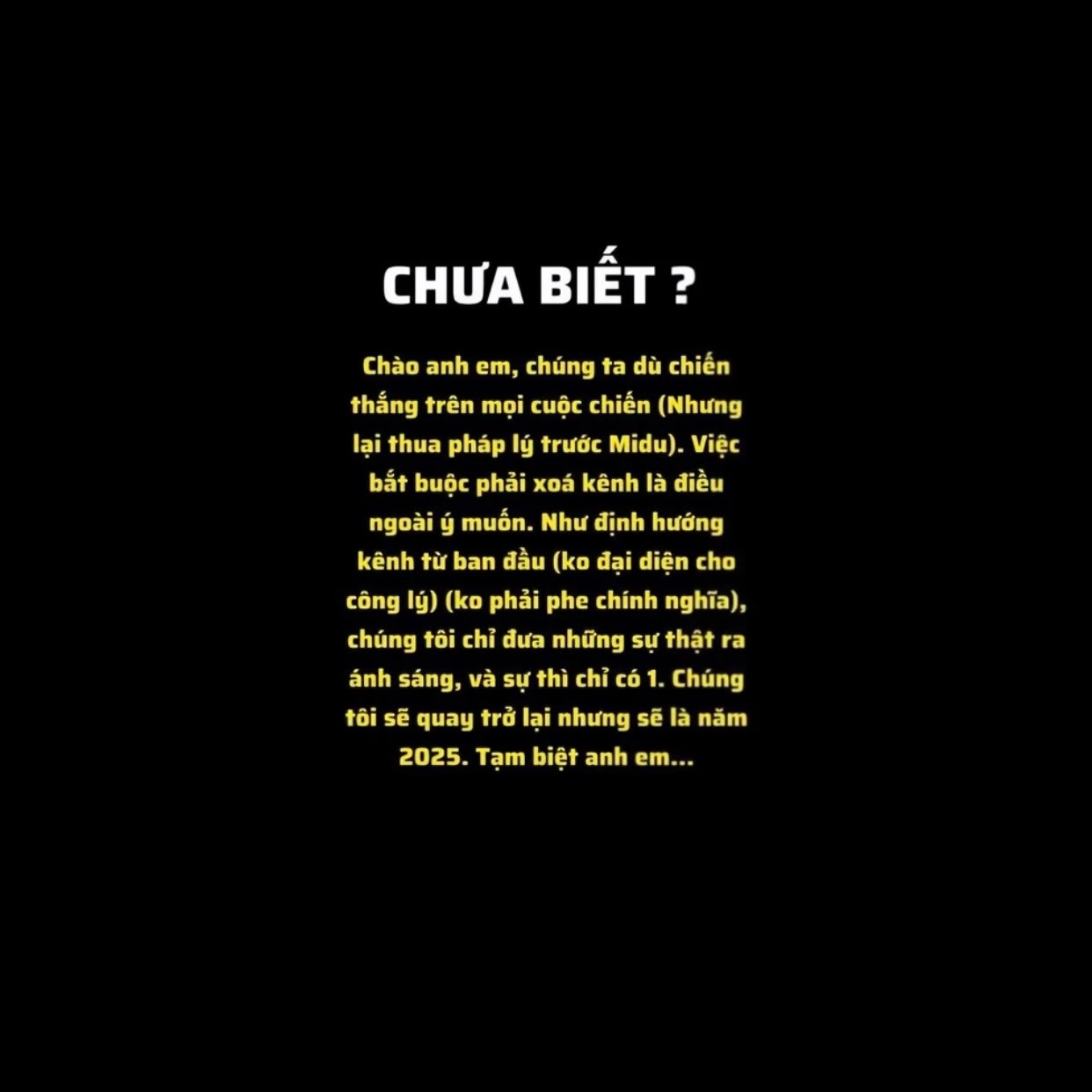 Chưa Biết bị cơ quan chức năng tóm, lộ mặt thật, đăng tâm thư hẹn 2025 tái xuất? - Hình 4