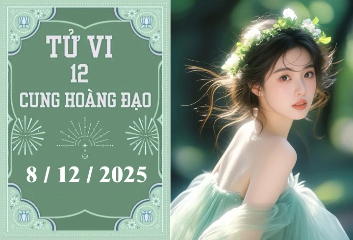 Tử vi 12 cung hoàng đạo ngày 8/12: Cự Giải may mắn, Thiên Bình thuận lợi - Hình 1