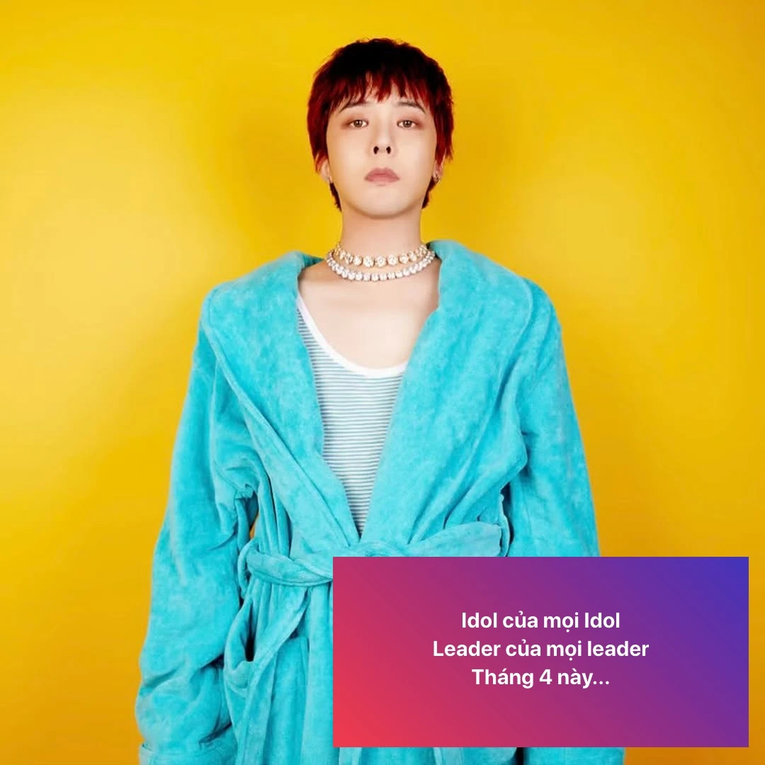 Sốc: G-Dragon (BigBang) ra tín hiệu mang siêu concert về Việt Nam? - Hình 3