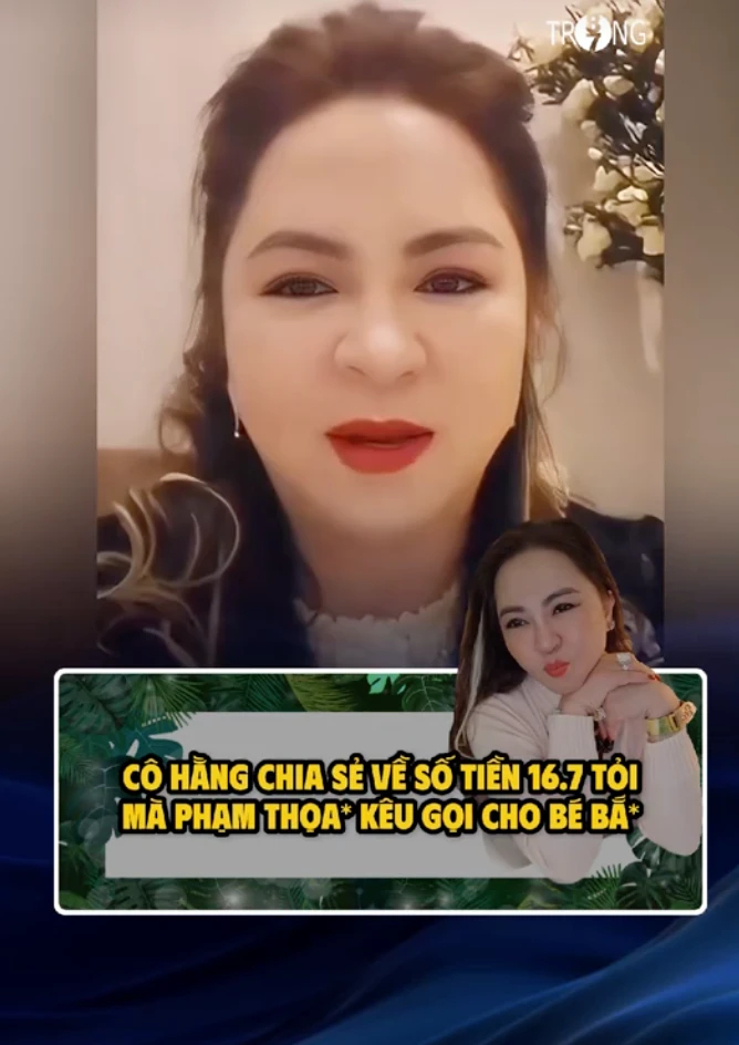 Bà Phương Hằng chính thức réo tên Phạm Thoại và mẹ bé Bắp, ẩn ý sự thật vụ 16 tỷ - Hình 5
