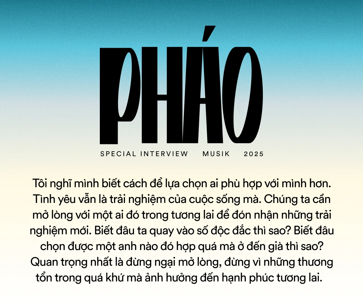 Pháo: Nếu có thể khiến ai đó đồng cảm bằng chính tổn thương của mình, tôi xin nhận - Hình 10