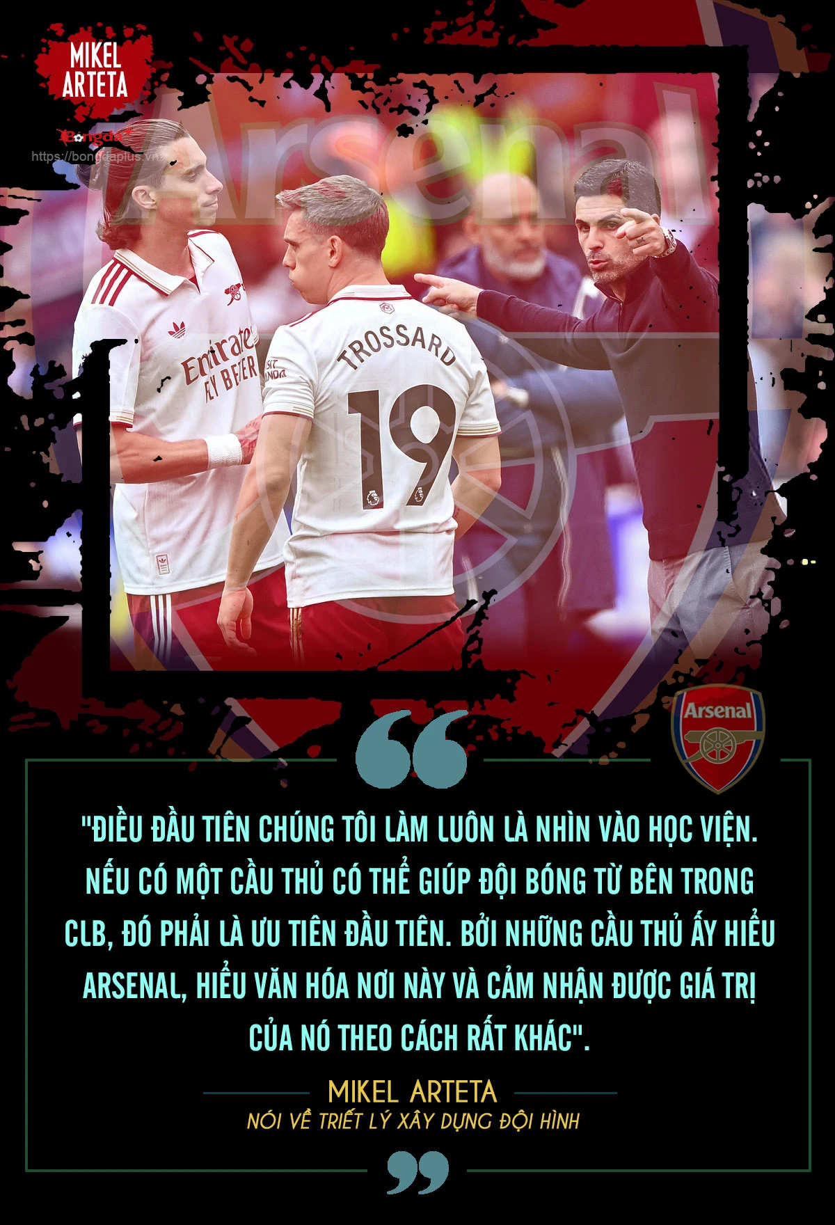 Mikel Arteta: Người xây dựng Arsenal từ những điều vô hình - Hình 9