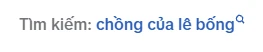 Chồng của Lê Bống được tìm kiếm đột biến - Hình 2