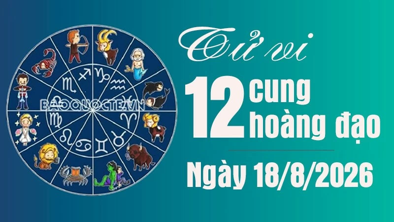 Tử vi 12 cung hoàng đạo Thứ Ba ngày 18/8/2026: Thiên Bình tình cảm thăng hoa - Hình 1